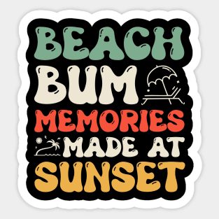 Beach Bum Memories Made At Sunset Sticker